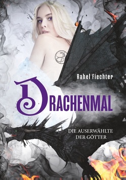 Drachenmal von Fiechter,  Rahel