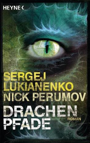 Drachenpfade von Lukianenko,  Sergej, Perumov,  Nick