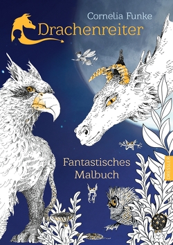 Drachenreiter. Fantastisches Malbuch von Funke,  Cornelia