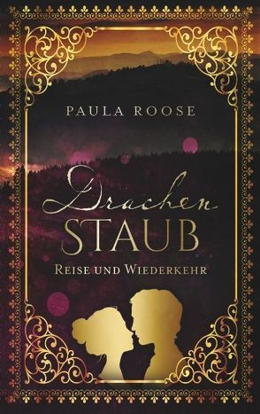 Drachenstaub von Roose,  Paula