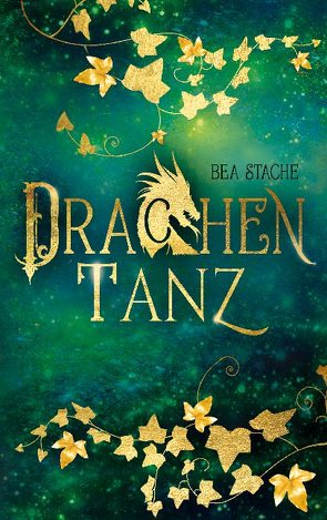 Drachentanz von Stache,  Bea