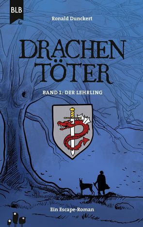 Drachentöter – Der Lehrling von Dunckert,  Ronald