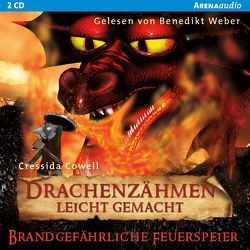 Drachenzähmen leicht gemacht (5). Brandgefährliche Feuerspeier von Cowell,  Cressida, Weber,  Benedikt