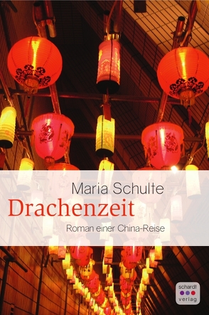 Drachenzeit von Schulte,  Maria