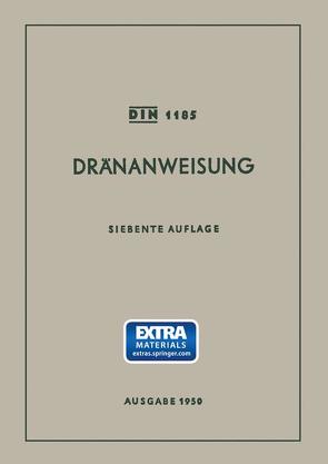 Dränanweisung von Deutscher Ausschuss für Kulturbauwesen