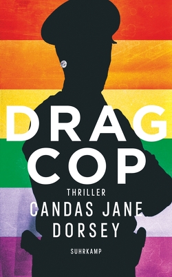 Drag Cop von Dorsey,  Candas Jane