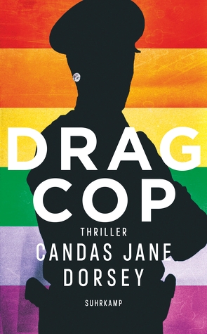 Drag Cop von Dorsey,  Candas Jane, Lösch,  Conny, Wörtche,  Thomas