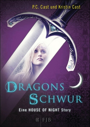 Dragons Schwur von Cast,  Kristin, Cast,  P.C., Goga-Klinkenberg,  Susanne