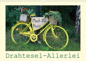 Drahtesel-Allerlei (Wandkalender 2023 DIN A3 quer) von Keller,  Angelika