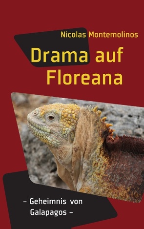 Drama auf Floreana von Montemolinos,  Nicolas