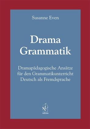 Drama Grammatik von Even,  Susanne