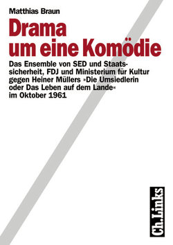 Drama um eine Komödie von Braun,  Matthias