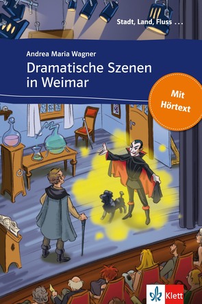 Dramatische Szenen in Weimar von Wagner,  Andrea Maria