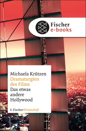 Dramaturgien des Films von Krützen,  Michaela