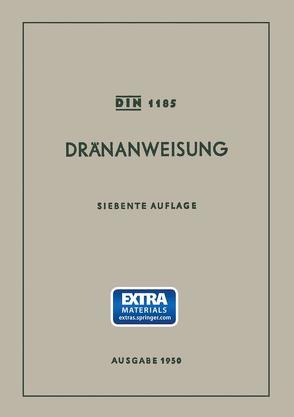 Dränanweisung von Deutscher Ausschuss für Kulturbauwesen