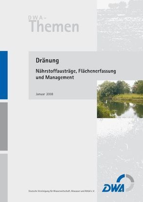 Dränung – Nährstoffausträge, Flächenerfassung und Management