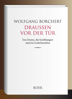 Draußen vor der Tür von Borchert,  Wolfgang