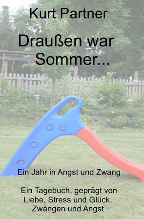 Draußen war Sommer… von Partner,  Kurt