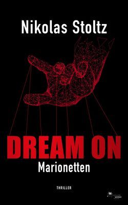 DREAM ON – Marionetten von Stoltz,  Nikolas