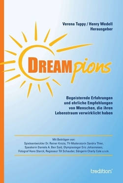 Dreampions von Tuppy (Hrsg.),  Verena, Wedell,  Henry