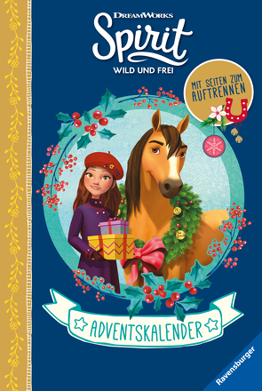 Dreamworks Spirit Wild und Frei: Adventskalender von DreamWorks Animation L.L.C.