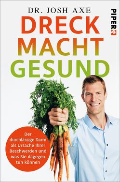 Dreck macht gesund von Axe,  Josh, Held,  Ursula, Pflüger,  Friedrich