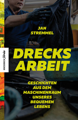 Drecksarbeit von Stremmel,  Jan