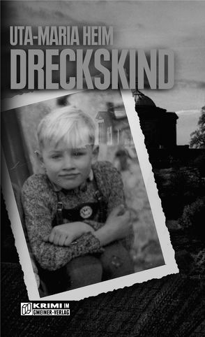 Dreckskind von Heim,  Uta-Maria
