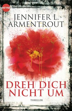 Dreh dich nicht um von Armentrout,  Jennifer L., Ebnet,  Karl-Heinz