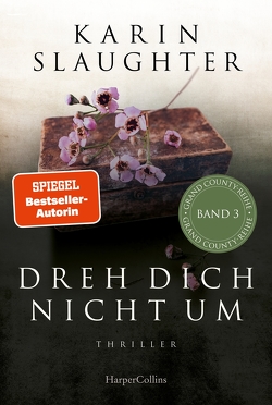 Dreh dich nicht um von Slaughter,  Karin, Zeitz,  Sophie