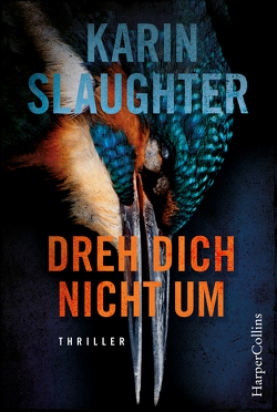 Dreh dich nicht um von Slaughter,  Karin, Zeitz,  Sophie