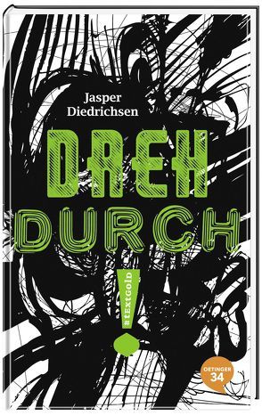 #textgold – Dreh durch! von Diedrichsen,  Jasper, Liebig,  Martina