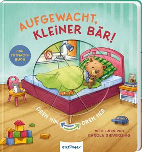 Dreh hin – Dreh her 2: Aufgewacht, kleiner Bär! von Sieverding,  Carola, Tress,  Sylvia