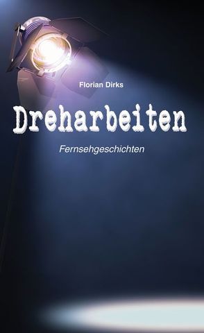 Dreharbeiten von Dirks,  Florian