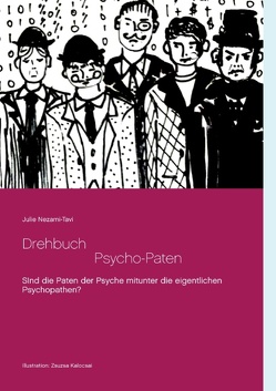 Drehbuch – Die Psycho-Paten von Nezami-Tavi,  Julie