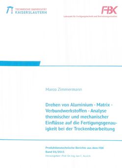 Drehen von Aluminium-Matrix-Verbundwerkstoffen von Zimmermann,  Marco