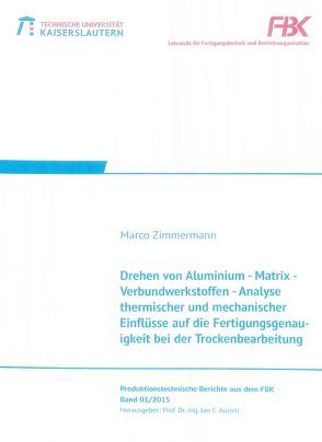 Drehen von Aluminium-Matrix-Verbundwerkstoffen von Zimmermann,  Marco