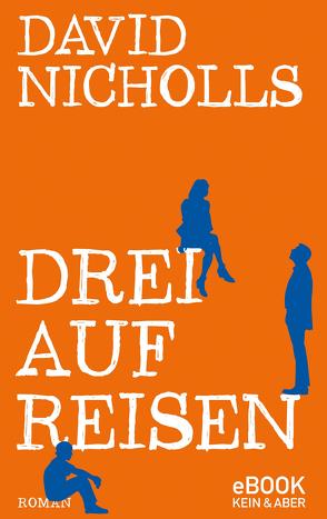 Drei auf Reisen von Jakob,  Simone, Nicholls,  David