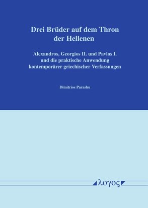 Drei Brüder auf dem Thron der Hellenen von Parashu,  Dimitrios