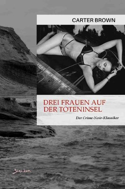 Drei Frauen auf der Toteninsel von Brown,  Carter