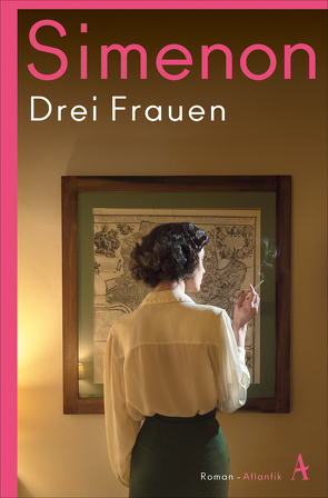 Drei Frauen von Birk,  Linde, Simenon,  Georges