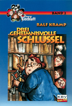 Drei geheimnisvolle Schlüssel von Kramp,  Ralf