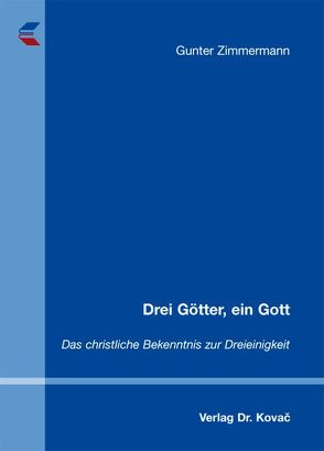 Drei Götter, ein Gott von Zimmermann,  Günter