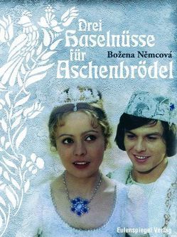 Drei Haselnüsse für Aschenbrödel von Nemcova,  Bozena