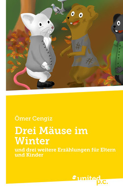 Drei Mäuse im Winter von Cengiz,  Ömer