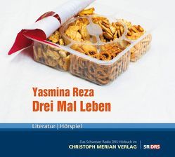 Drei Mal Leben von Reza,  Yasmina