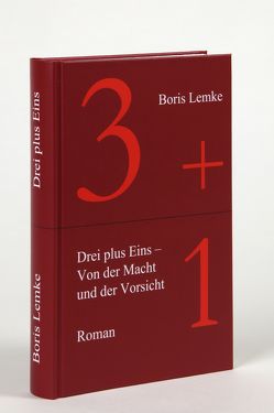 Drei plus Eins von Lemke,  Boris