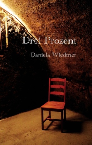 Drei Prozent von Wiedmer,  Daniela