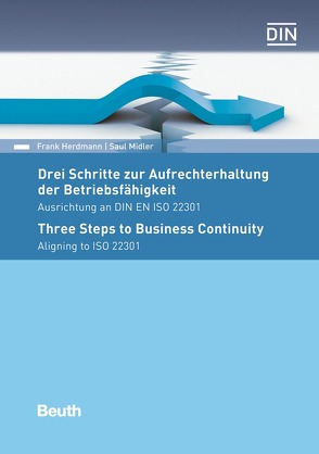 Drei Schritte zur Aufrechterhaltung der Betriebsfähigkeit von Herdmann,  Frank, Midler,  Saul