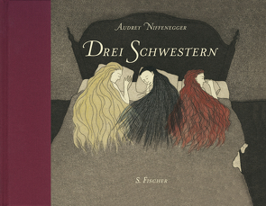 Drei Schwestern von Jakobeit,  Brigitte, Niffenegger,  Audrey